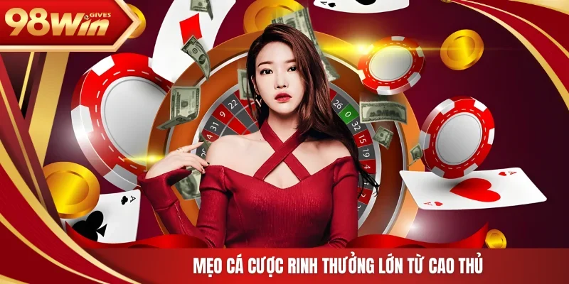 98win Roulette Mẹo cá cược rinh thưởng lớn từ cao thủ