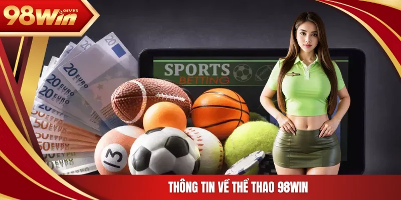 Thông tin về thể thao 98WIN